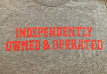 Load image into Gallery viewer, Inner Frequencies &quot;Independently Owned &amp; Operated&quot; T-shirt
